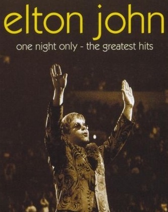 Концерт хитов Элтона Джона под названием One Night Only – The Greatest Hits
